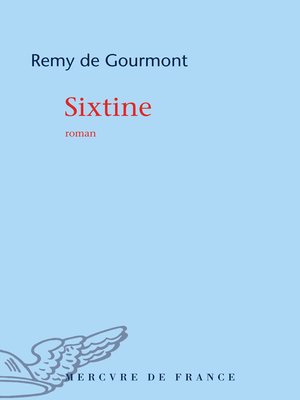 cover image of Sixtine. Roman de la vie cérébrale